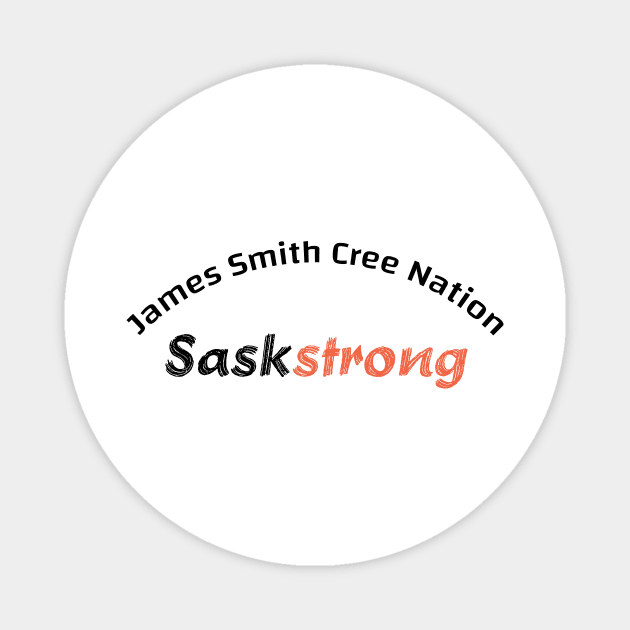 James Smith Cree Nation | saskatchewan Stabbing attacks | saskstrong Magnet by colorfull_wheel